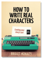 Now Novel Guide cover - How to Write Real Characters: Creating your story's cast