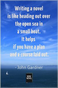 Novel plot quote - John Gardner on the importance of a plan