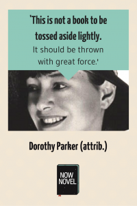 How not to end a novel - Dorothy Parker quote