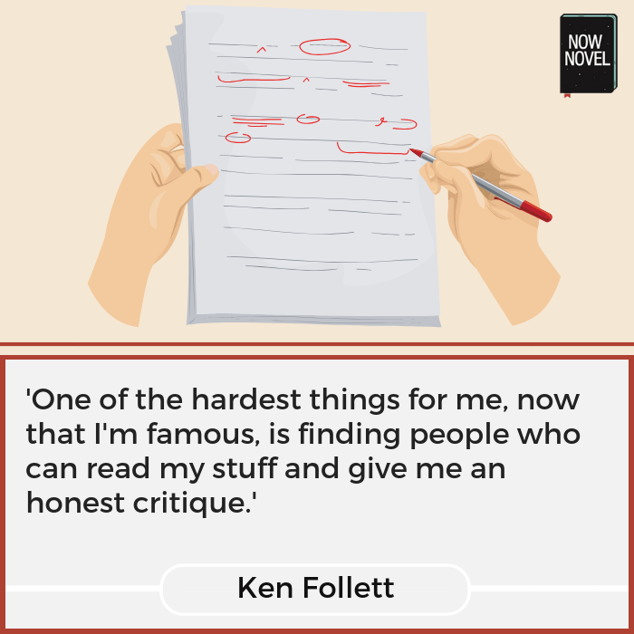Ken Follett on the value of honest writing critique | Now Novel