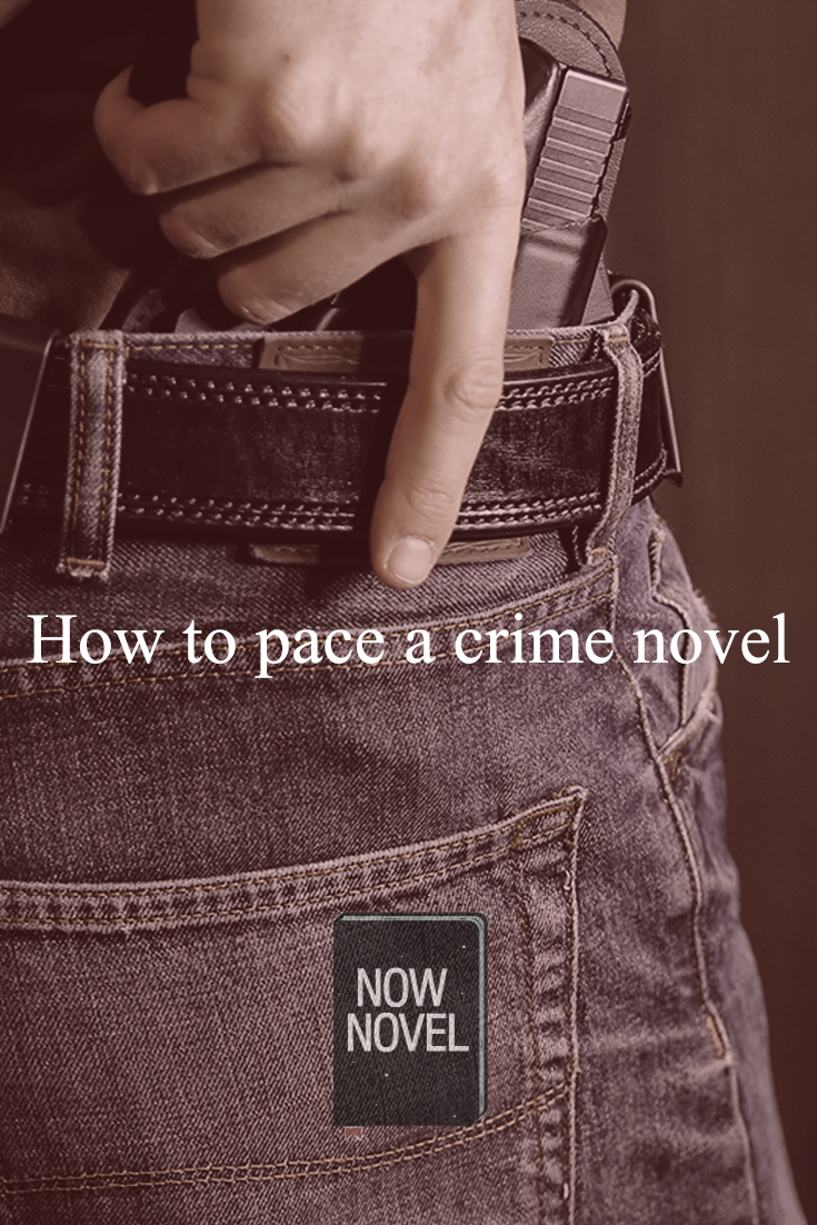 how to pace a crime novel - a gun in a holster