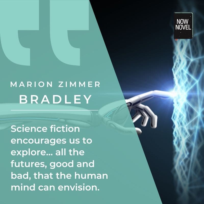 Science fiction quote - Marion Zimmer Bradley