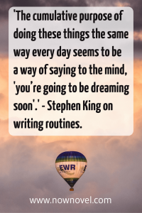 Stephen King quote on writing routines