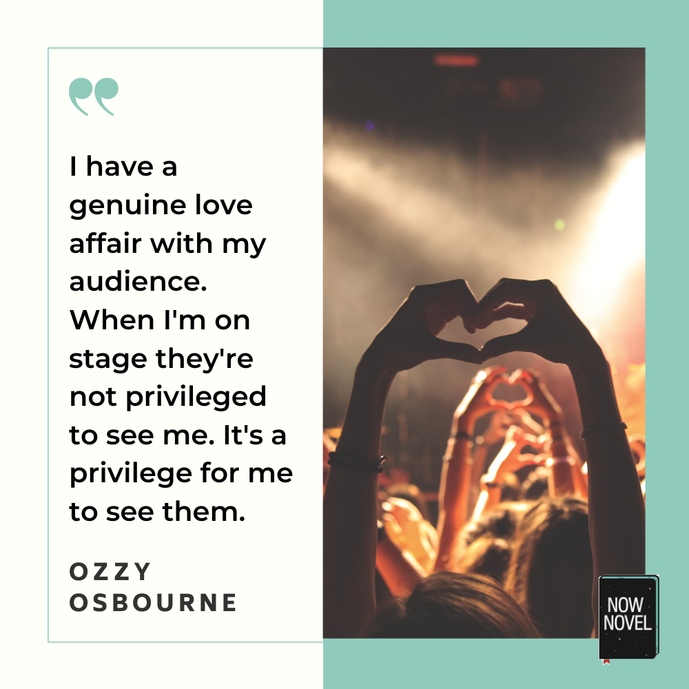 Building an audience quote - Ozzy Osbourne | Now Novel