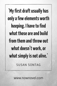 Susan Sontag quote on first drafts