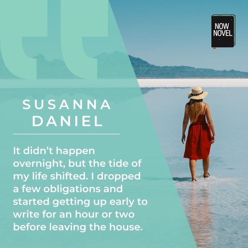 Susanna Daniel quote from article on taking 10 years to write a novel