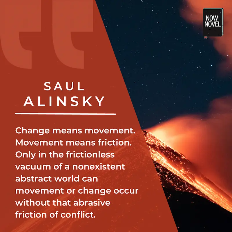 Conflict and change quote - Saul Allinsky