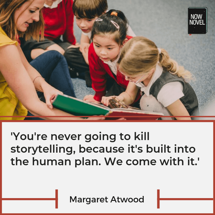 Margaret Atwood quote on storytelling and writing | Now Novel