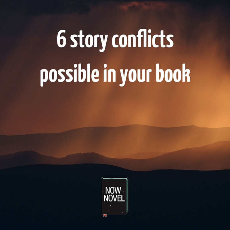 6 types of story conflicts - Now Novel