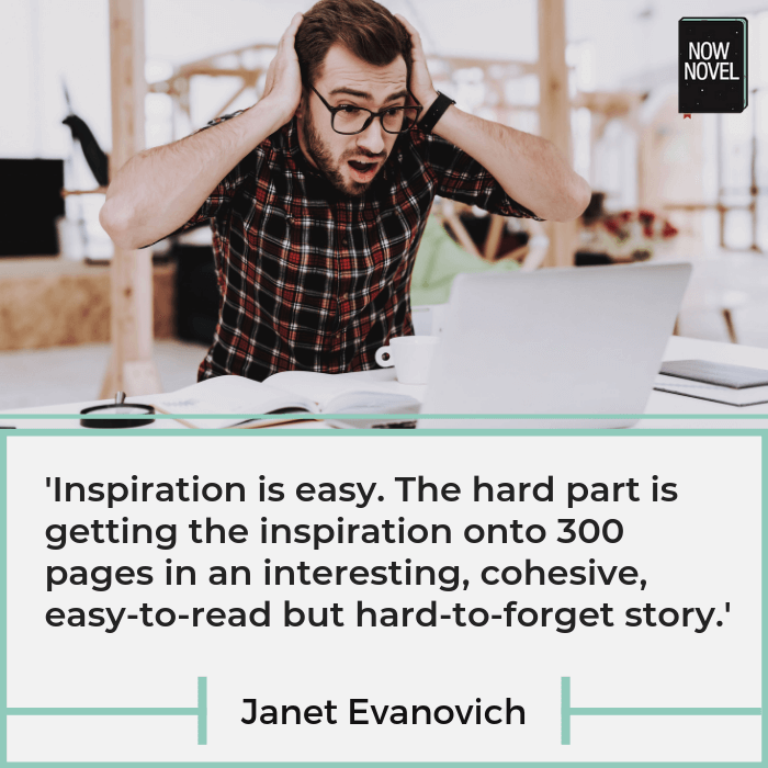 Janet Evanovich quote on inspiration and writing | Now Novel