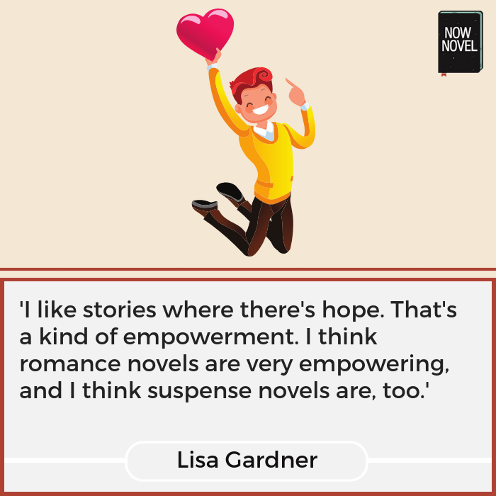 Lisa Gardner quote plotting romance | Now Novel