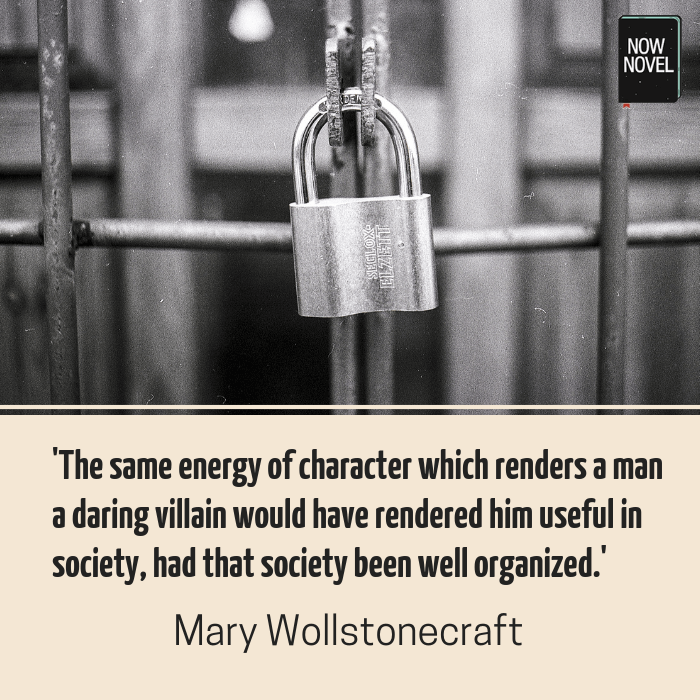 Villain characters quote - Mary Wollstonecraft | Now Novel