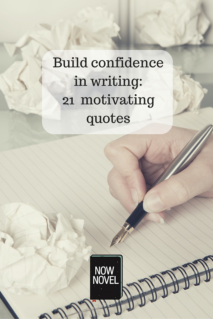 Build confidence in writing - writing quotes