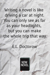 EL Doctorow quote on writing a novel