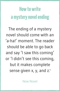 How to write a mystery novel ending