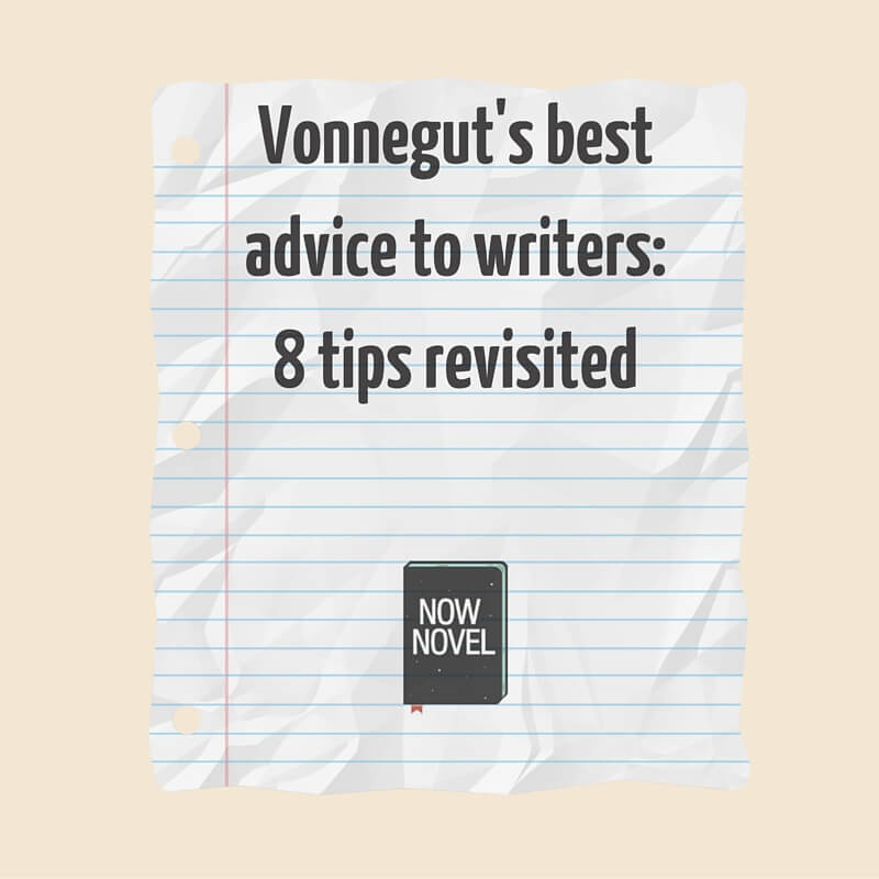 Kurt Vonnegut's 8 tips - best advice to writers
