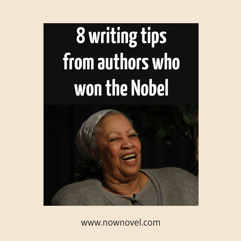 Writing tips from authors who won the Nobel