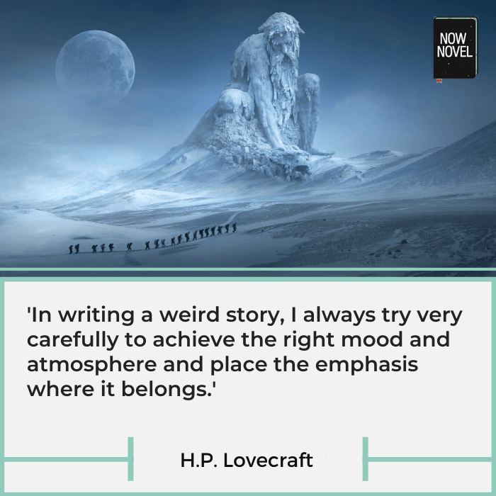 HP Lovecraft quote mood in stories | Now Novel