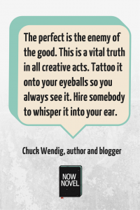Best writing articles - Chuck Wendig on perfectionism and writing