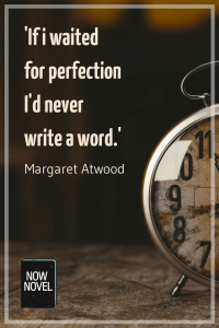 Margaret Atwood - quote on perfectionism