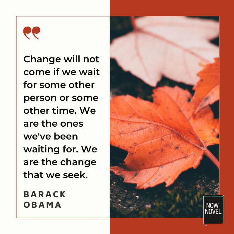 Introducing characters - change quote by Barack Obama | Now Novel