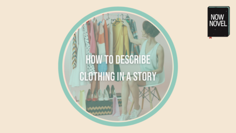 How to describe clothing in a story