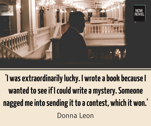 Entering writing contests - Donna Leon quote | Now Novel