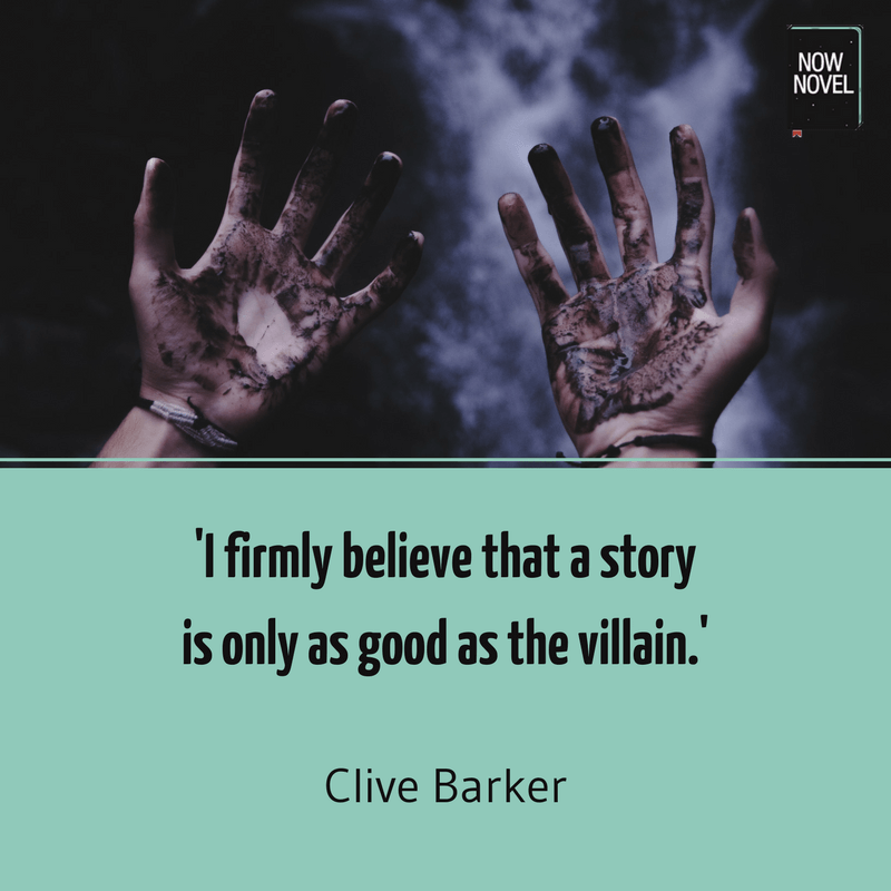 Clive Barker quote - writing good villains | Now Novel