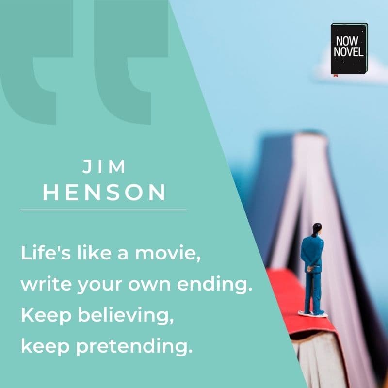 Jim Henson quote on writing your own ending