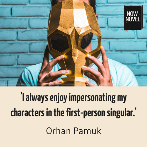 First-person singular quote - Orhan Pamuk | Now Novel
