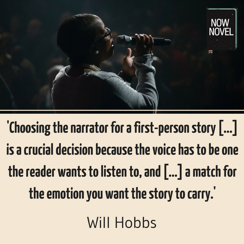 First person narrative quote - Will Hobbs | Now Novel