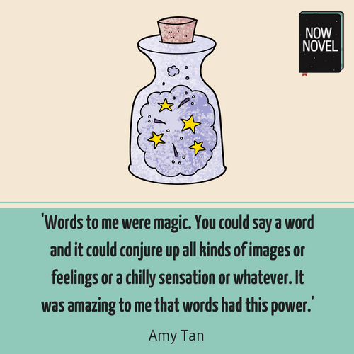 Amy Tan quote - words are magic | Now Novel