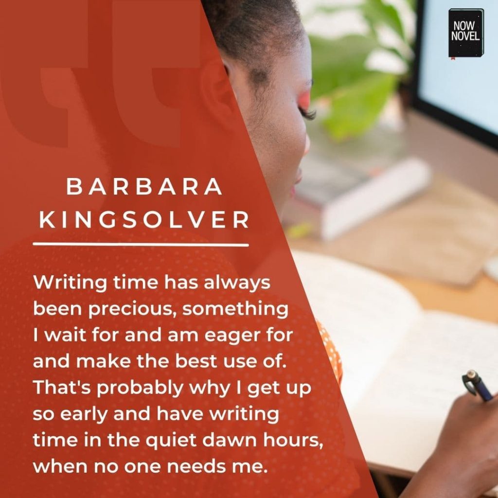 Making time to write - Barbara Kingsolver quote