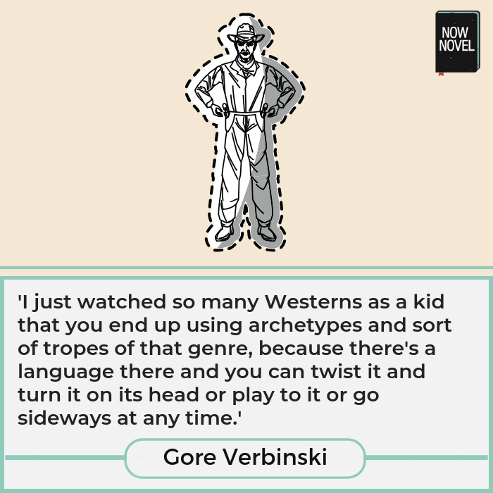 Quote on character tropes - Gore Verbinksi | Now Novel
