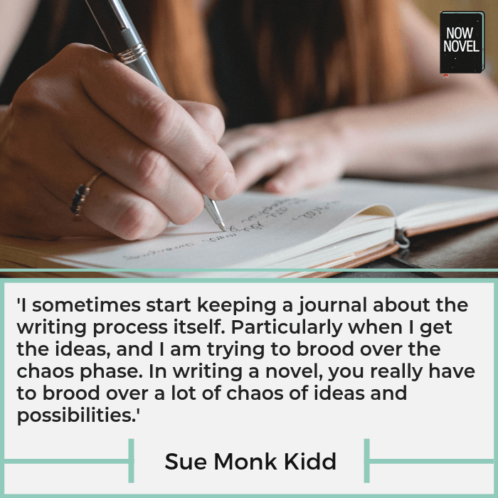 Novel writing tips by Sue Monk Kidd - quote | Now Novel