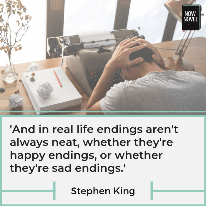 Stephen King quote - writing endings | Now Novel