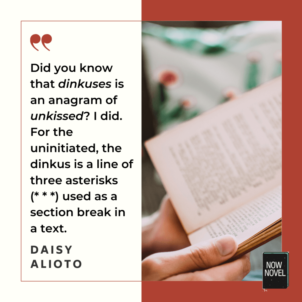 What is a dinkus quote - Daisy Alioto | Now Novel