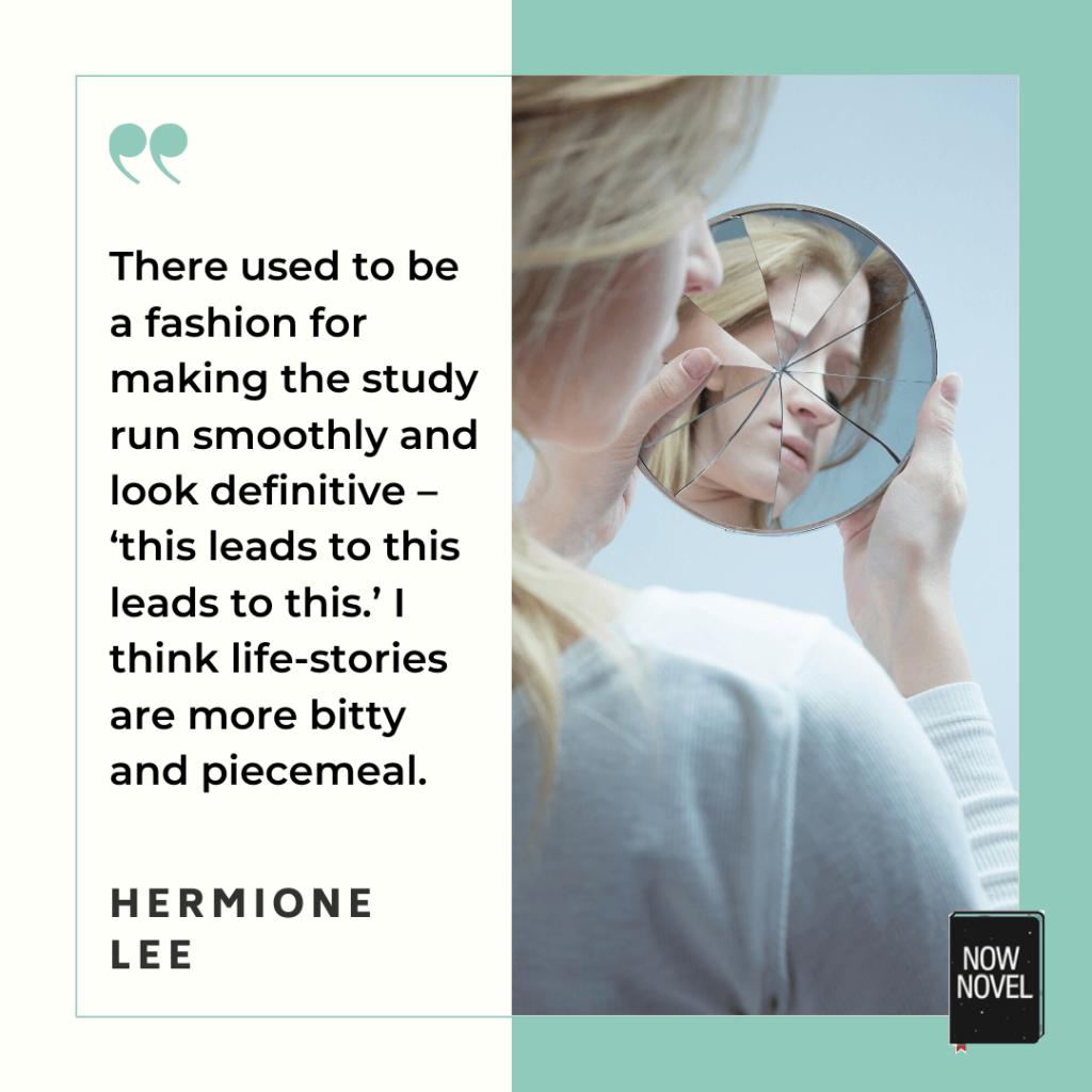 Writing biographical books - Hermione Lee quote | Now Novel