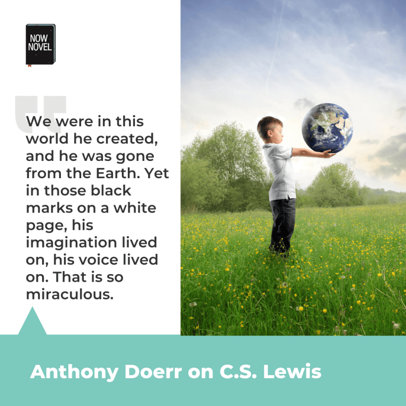 Fantasy writing quote - Anthony Doerr on C.S. Lewis' imagination