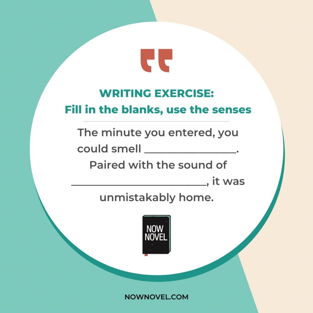 Fill in the blanks writing exercise - use the senses | Now Novel