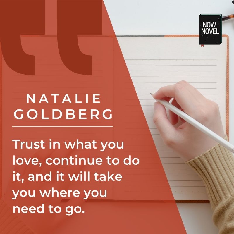Natalie Goldberg quote - trust in doing what you love