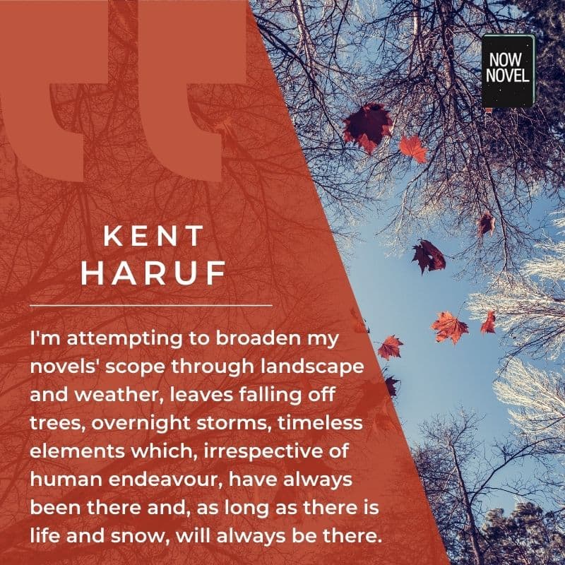 Timelessness in stories - Kent Karuf quote