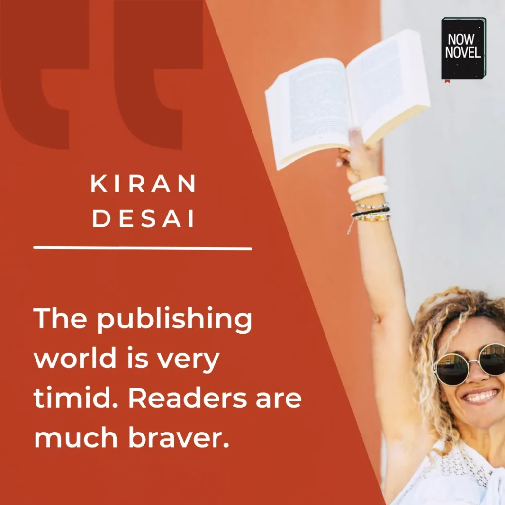 Publishers vs readers and writing to market - Kiran Desai says readers take more risks