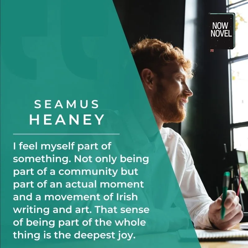 Writing community quote by Seamus Heaney
