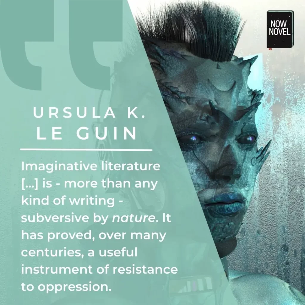 Science fiction quote Ursula K. Le Guin on imaginative literature