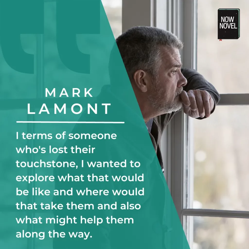 Mark Lamont quote on writing grief