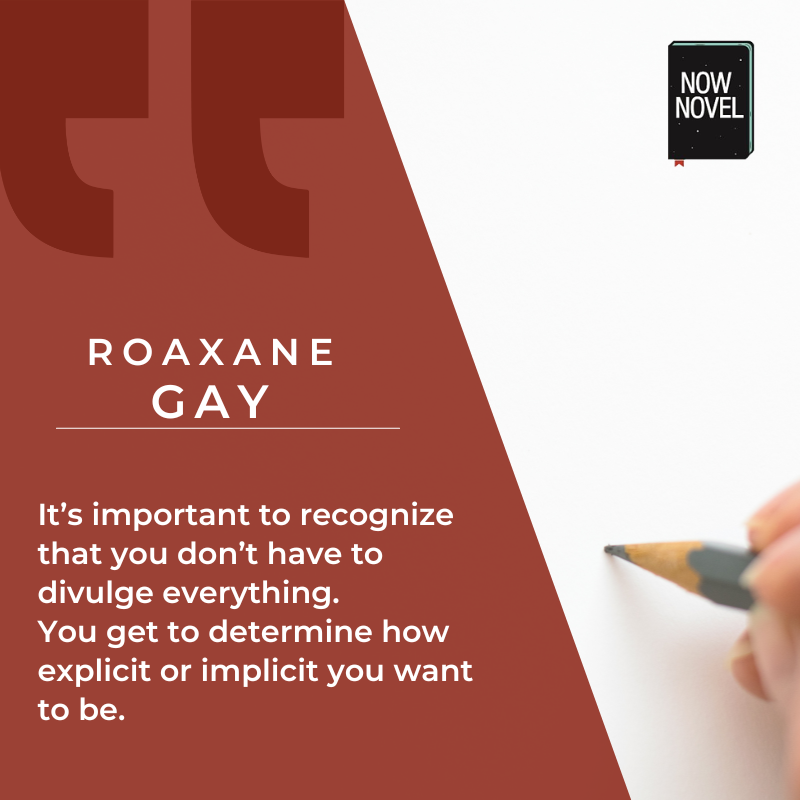 Roxane Gay on how to craft a memoir